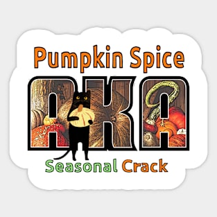 Pumpkin Spice aka Seasonal Crack Sticker